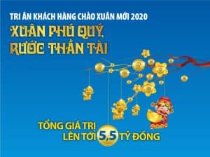 Chương trình khuyến mại “XUÂN PHÚ QUÝ, RƯỚC THẦN TÀI”