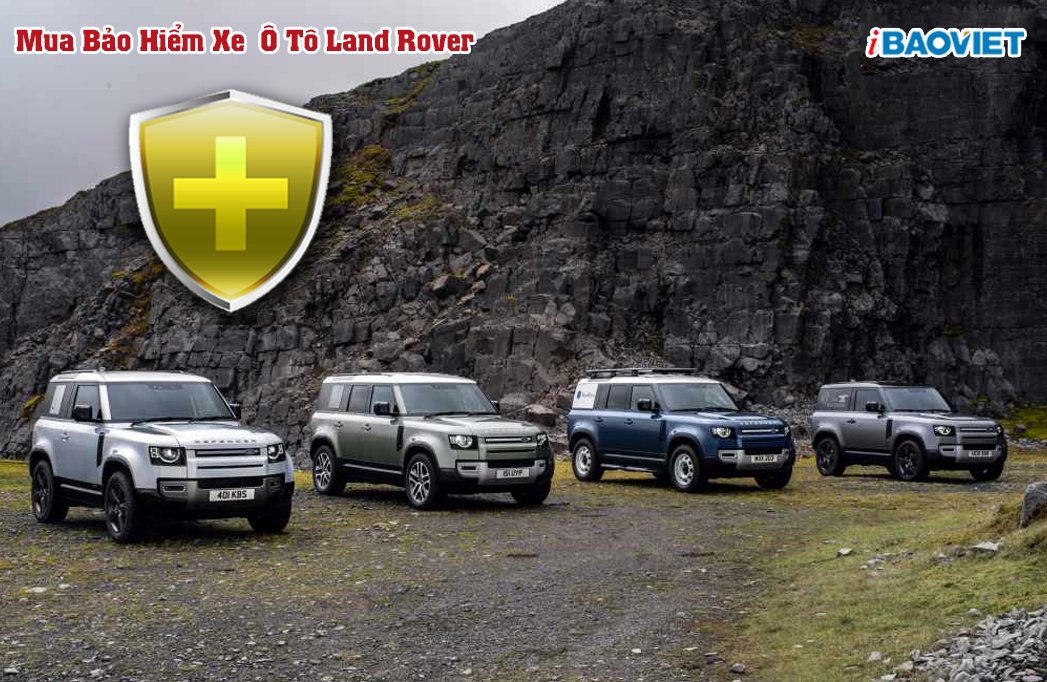 Bảo hiểm xe ô tô Land Rover