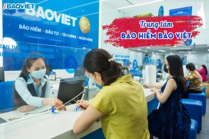 Trung tâm Bảo hiểm Bảo Việt