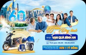 60 NĂM ĐỒNG HÀNH – NHẬN VẠN QUÀ BÌNH